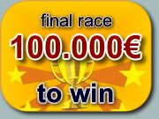 final race 100.000€ to win